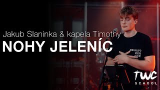 NOHY JELENÍC - Jakub Slaninka & Timothy | TWC School