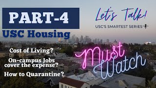 Decode USC Housing - Part 4 | Cost of Living? On-Campus Job cover all expenses?