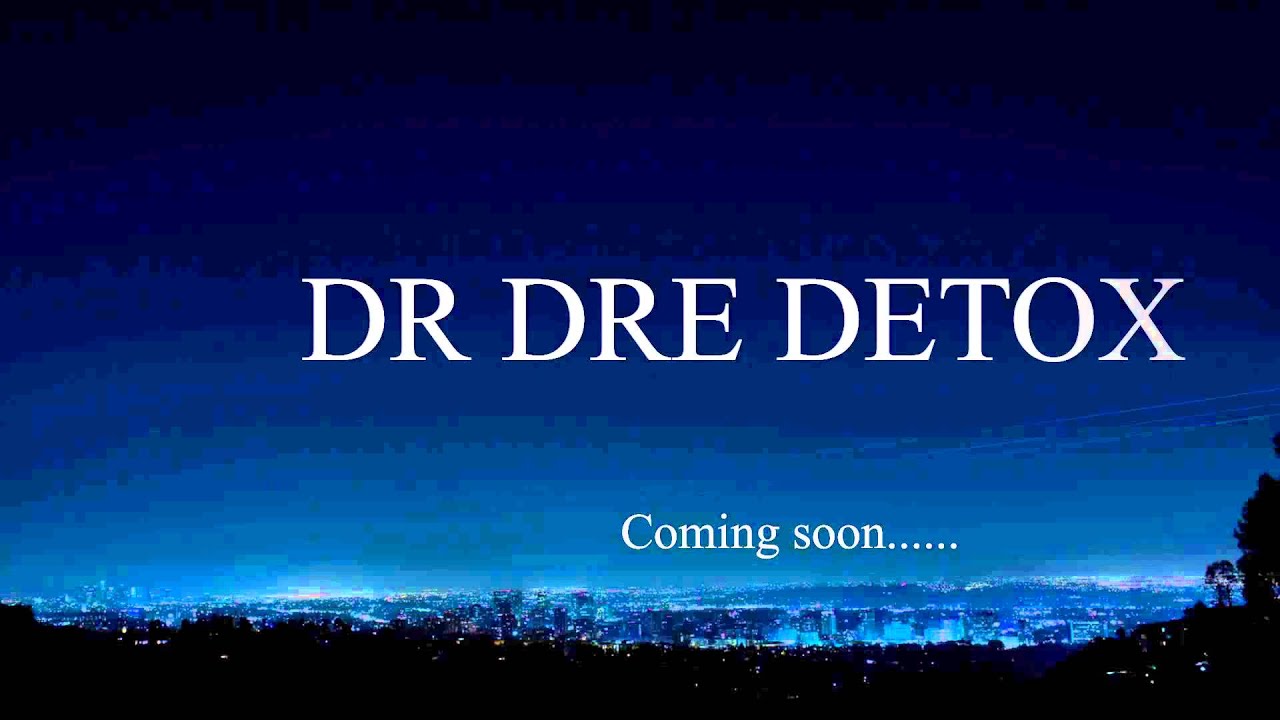 Dr Dre Detox Youtube 