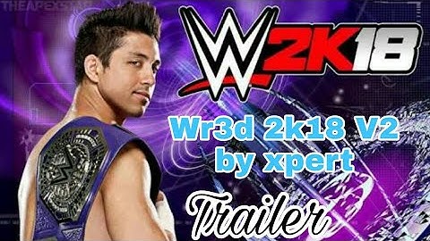Wr3d 2k18 v2 By wr3d expert Game Trailer