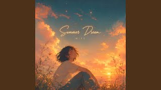 Summer Dream(夏日梦境)｜R&B热歌版抖音歌｜完整版