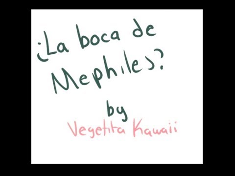 La boca de Mephiles??
