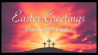 Easter Greetings 2020 // First Presbyterian Church