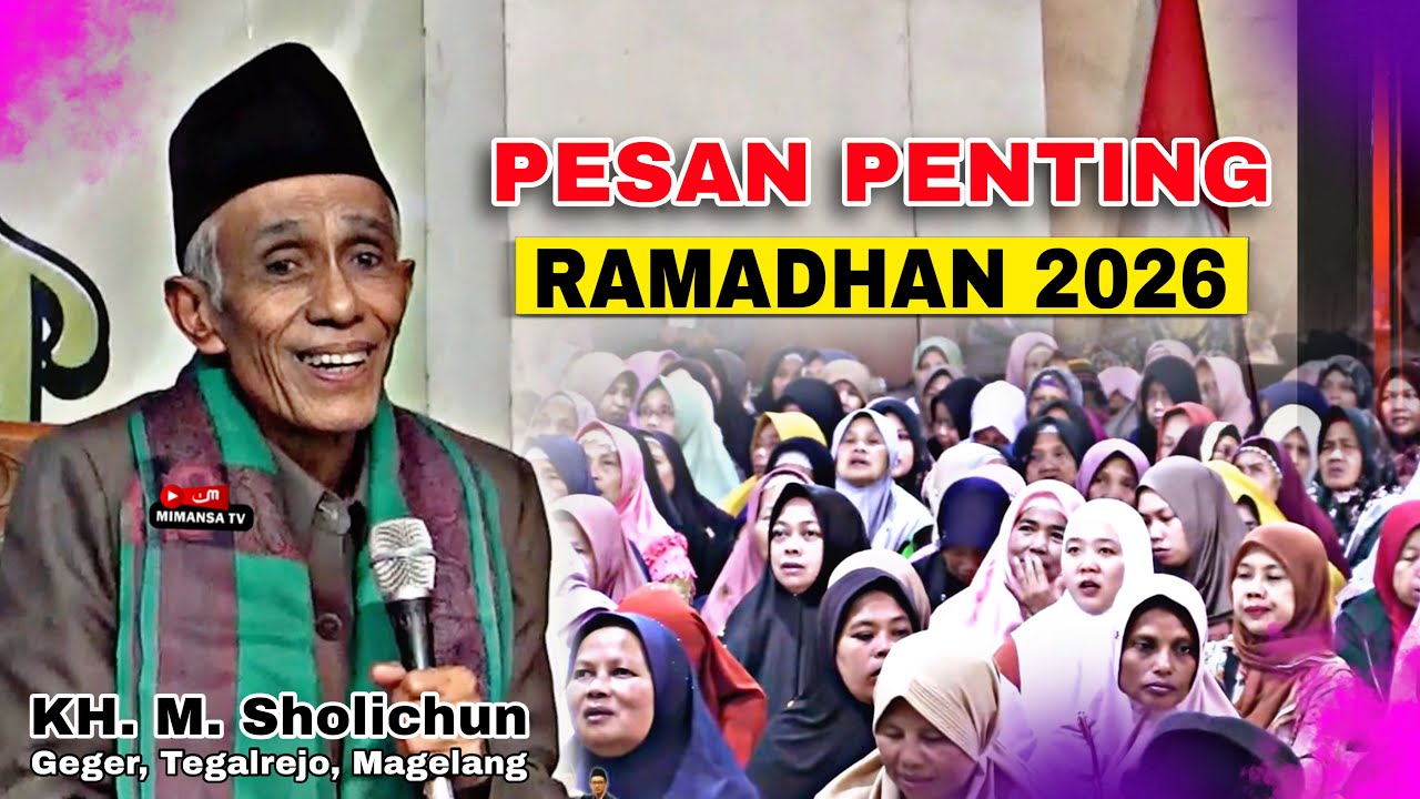 BP KH MUHAMMAD SHOLICHUN | PESAN PENTING PUASA RAMADHAN 2026