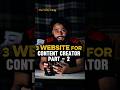 3 Secret Websites for Content Creators 🤯 (Part-2) Viral Hone Ka Hack! #Shorts