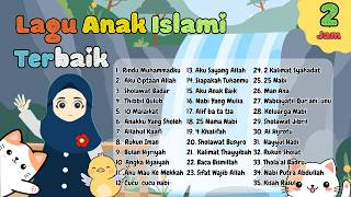 Full Album Lagu Islami - Allahul Kaafi, Rindu Muhammadku, Sholawat Badar, Thibbil Qulub, Rukun Islam