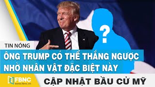 Bầu cử Mỹ 2020 24\/12 | Ông Trump có thể thắng ngược nhờ nhân vật đặc biệt này | FBNC