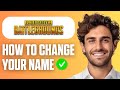 How to Change Name in PUBG on PC (Beginner Tutorial 2026)
