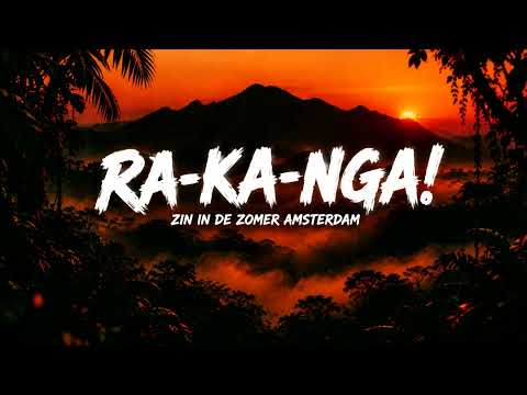 RA-KA-NGA! - Zin In De Zomer Amsterdam (Radio Edit) + LYRICS (Sep 25, 2026)