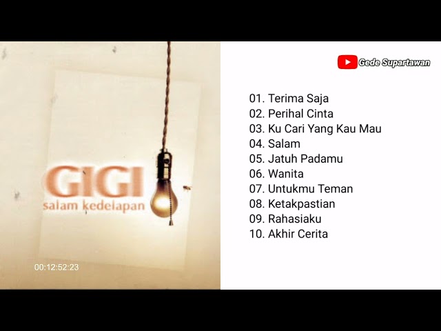 Full Album Gigi - Salam Kedelapan class=