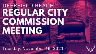 Regular City Commission Meeting - November 16, 2021 Regular City Commission Meeting - November 16, 2021
