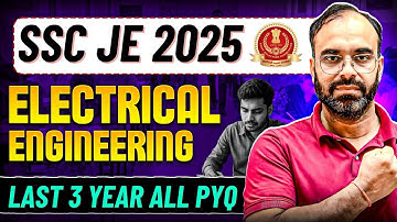 SSC JE 2025 | LAST 3 YEAR ALL QUESTION 🔥|  #sscje  #rrbje  #sureshsir #electrical