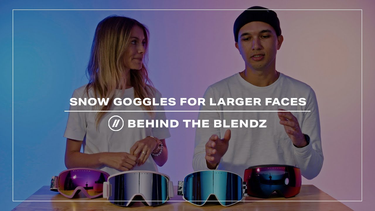 Blenders Eyewear Snow Goggles for Larger Faces YouTube