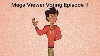 Mega Viewer Voting Episode 11