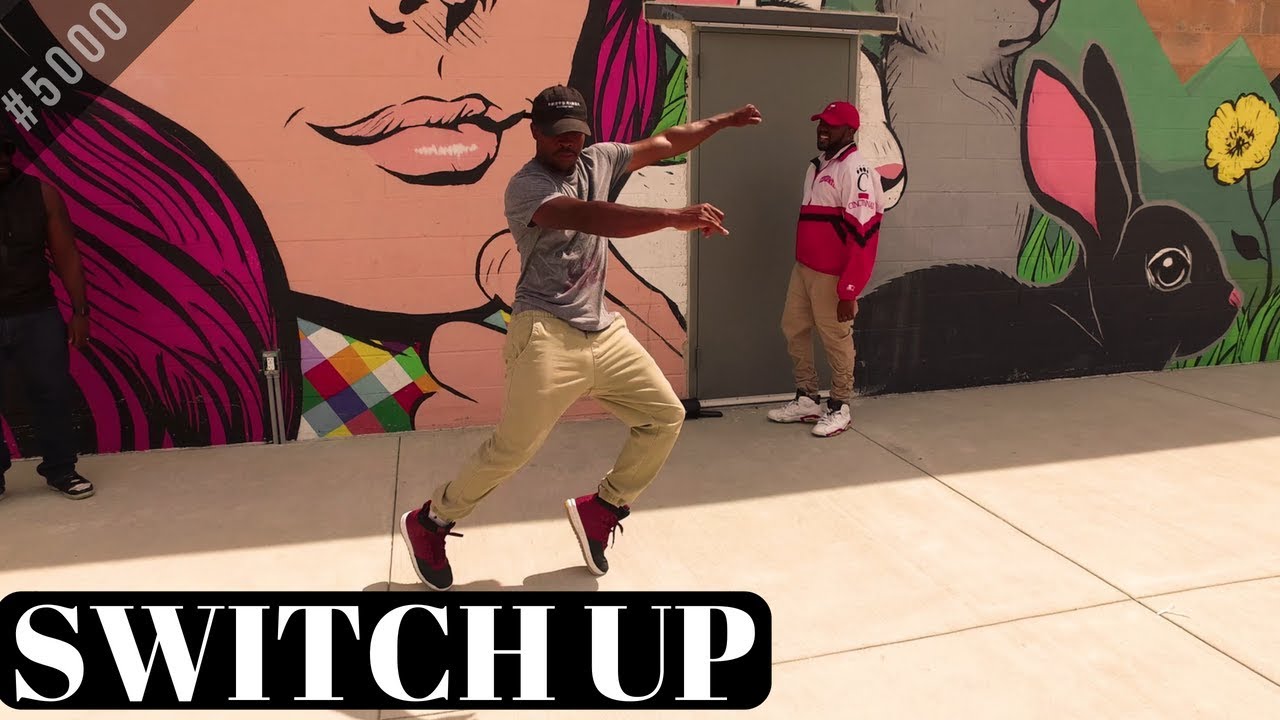 "Switch Up" Nick Grant | @ItsSirDancealot 