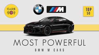 Most Powerful BMW M Cars | 2024 | Top 50 | Cars 101