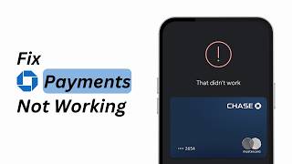 How to Fix Chase Payments Not Working | Chase Funds Transfer Stuck or Pending [UPDATED 2026]