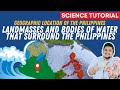 Location of the philippines  landmasses and bodies of water  science 7 quarter 4 week 1 module 1