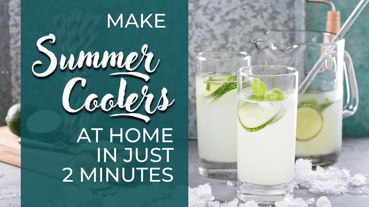 REFRESHING SUMMER COOLERS IN JUST 2 MINUTES 