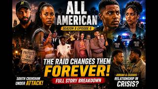 All American Season 8 Episode 6 Explained | The Raid Changes Everything! | Full Story Breakdown.