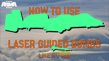 How to use Laser Guided Bombs in Arma 3 Like A PRO! - Updated 2024 [4k]