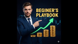 The Beginner's Playbook for Building Long-Term Wealth
