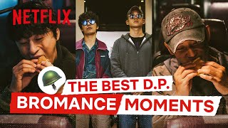 It's The Bromance For Me | D.P. | Netflix