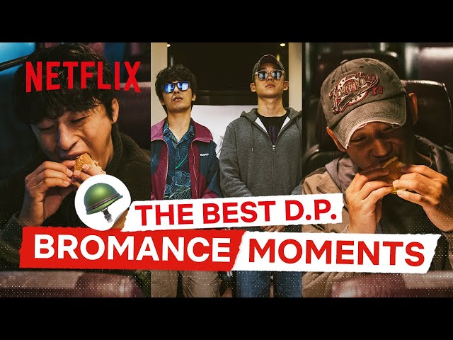 It's The Bromance For Me | D.P. | Netflix class=