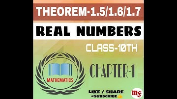Class -10TH | CHAPTER- 1 |  REAL NUMBERS |  THEOREM-1.5/1.6/1.7  |  MathsFork-Feel The Concept