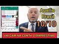 COMEÇA HOJE 10/10 NA CONTA AUXÍLIO BRASIL EMPRÉSTIMO? BANCO ENVIA MENSAGEM PARA FORMALIZAÇÃO