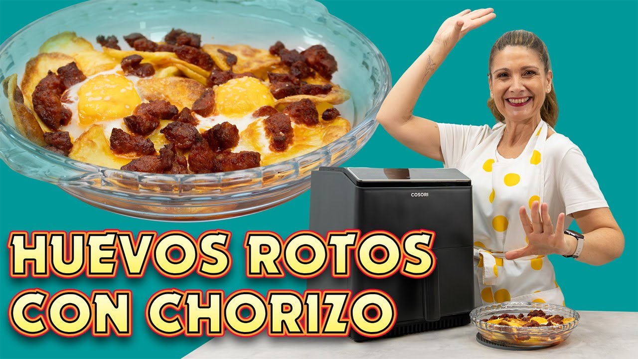 ¡Huevos rotos con chorizo en freidora de aire en minutos!