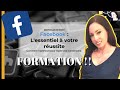 Formation Facebook - L&#39;essentiel à votre réussite - A faire AUJOURD&#39;HUI !