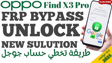 Frp Bypass Oppo Find X3 Pro CPH2173 Android 15 New Solution Without PC 2025