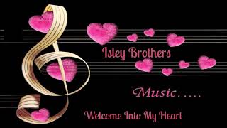 Isley Brothers ~ &quot; Welcome Inside of My Heart &quot; ~ ❤️~ 1981