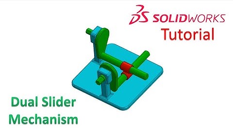 Solidworks Tutorial / How to make a Dual Slider Mechanism ?