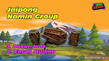 Dasar Jodo - Entog Mulang !! Audio Jaipong Namin Group