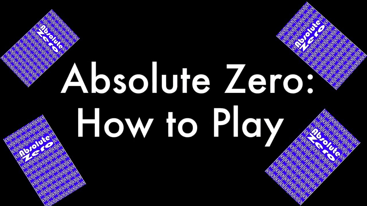Absolute Zero How To Play YouTube