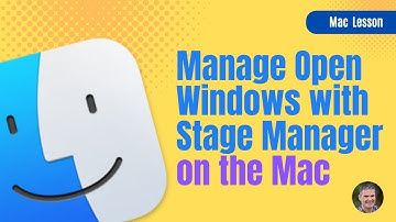 Master Stage Manager on macOS Ventura: A Beginner