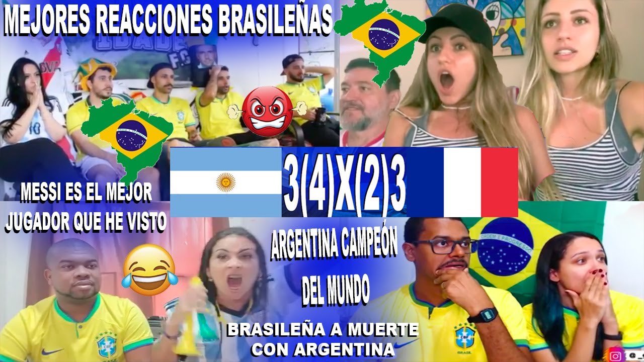 MEJORES REACCIONES BRASILEÑAS AL ARGENTINA VS FRANCIA (4-2) EN LOS GOLES Y PENALES CON MESSI CAMPEÓN