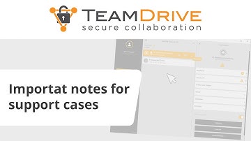 TeamDrive - Important Tips in case of Support [Tutorial - English]
