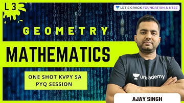 One Shot KVPY SA PYQ Session | L 3 Geometry | Mathematics | Ajay Singh