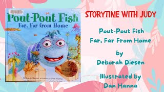 READ ALOUD Children's Book  PoutPout Fish Far Far Away