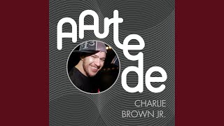 Video thumbnail of "Charlie Brown Jr. - Lugar Ao Sol"