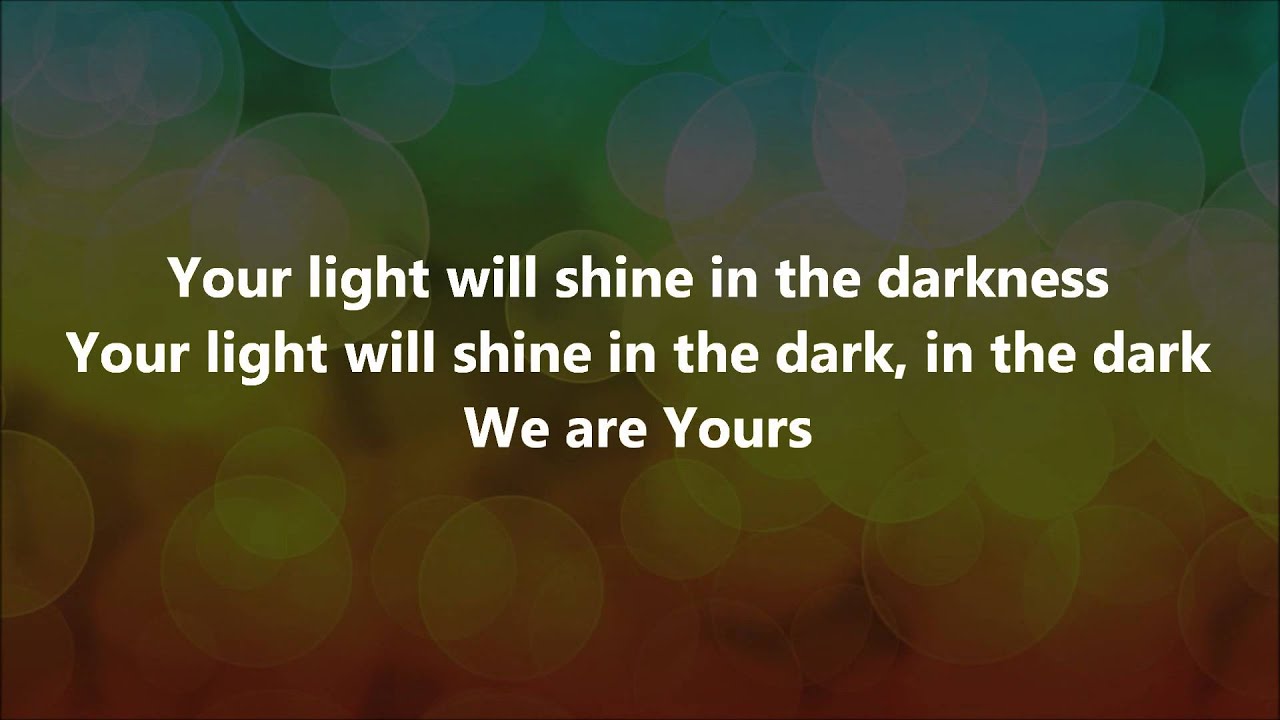 Light Will Shine Hillsong United w/ Lyrics YouTube