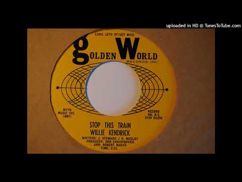 Motown Related Northern Soul: Willie Kendrick "Stop This Train" 45 Golden World GW B-1 1963
