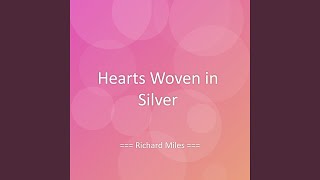 Hearts Woven in Silver