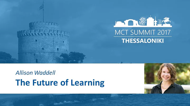 The Future of Learning | Allison Waddell @ MCT Sum...