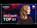 TOP 7 | ESCZ 2024 | EUROVISION CZECHIA 2024