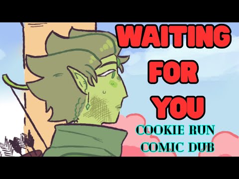 Waiting for you [Cookie Run Kingdom Comic Dub]