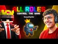 I Got ALL ROLES in Among us! Most Chaotic 400 IQ @liveinsaan